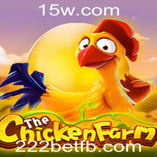 Descubra o Fascinante Mundo de ChickenFarm com 222bet