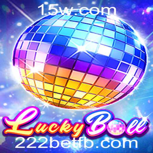 LuckyBall: Conheça as Regras e Estratégias do Jogo de Sucesso no 222bet