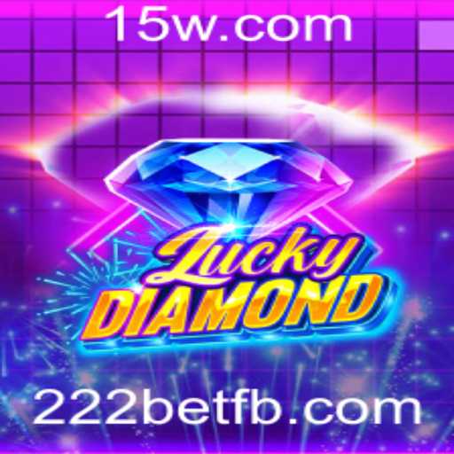 Descubra o Jogo de Azar 'LuckyDiamond' na Plataforma 222bet