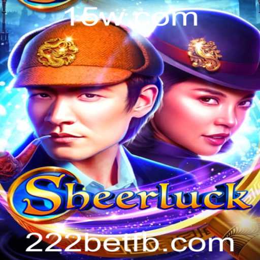 Descobrindo Sheerluck: O Novo Fenômeno dos Jogos Online com 222bet